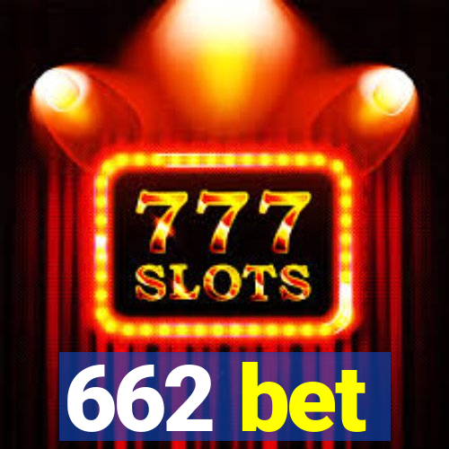 662 bet